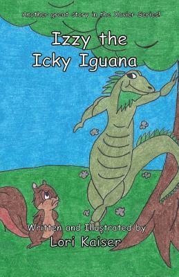 bokomslag Izzy the Icky Iguana