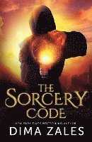 bokomslag The Sorcery Code: A Fantasy Novel of Magic, Romance, Danger, and Intrigue