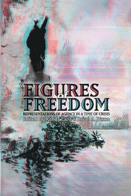 Figures of Freedom 1