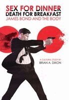 Brian Dixon - Sex for Dinner, Death for Breakfast, Inbunden