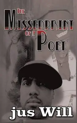 Jus Will - MissedPrint of a Poet, Häftad. Tillgänglighet: Lägg i varukorg