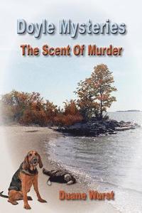 bokomslag Doyle Mysteries: The Scent Of Murder