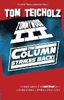 bokomslag Tommywood III: The Column Strikes Back!