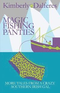 bokomslag Magic Fishing Panties