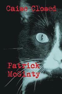 Patrick McGinty - Caise Closed, Häftad