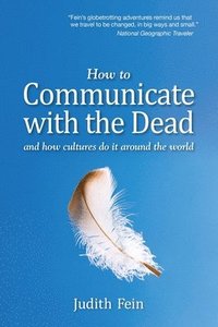 bokomslag How To Communicate With The Dead