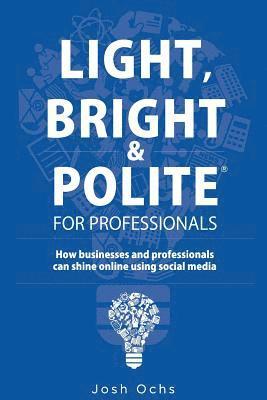 bokomslag Light, Bright and Polite 1: Professionals (Blue)