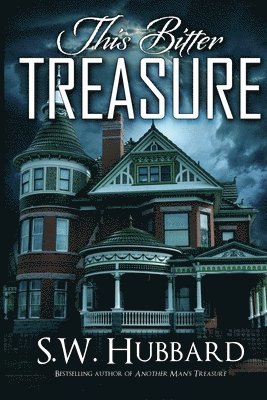 This Bitter Treasure: a romantic thriller 1