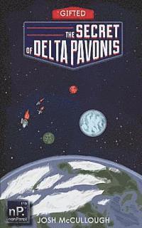 bokomslag The Secret of Delta Pavonis