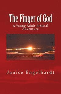 bokomslag The Finger of God: A Young Adult Biblical Adventure