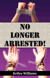 Kellee Williams - No Longer Arrested, Häftad. Tillgänglighet: Lägg i varukorg