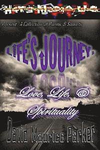 bokomslag Life's Journey: Love, Life, & Spirituality (2nd Edition): A Collection of Poems & Sonnets