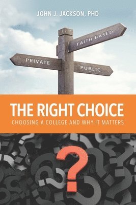 John Jackson, John Jay Jackson - Right Choice, Häftad
