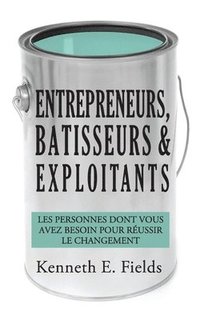 bokomslag Entrepreneurs, Batisseurs, et Exploitants