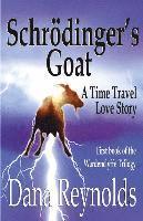 bokomslag Schrödinger's Goat: A Time Travel Love Story