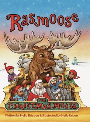 bokomslag Rasmoose the Christmas Moose