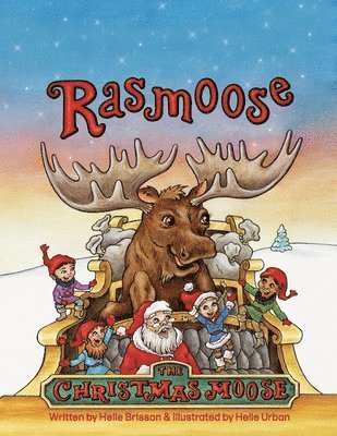 bokomslag Rasmoose the Christmas Moose