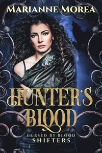 bokomslag Hunter's Blood Deluxe Edition: includes previously unpublished chapters.