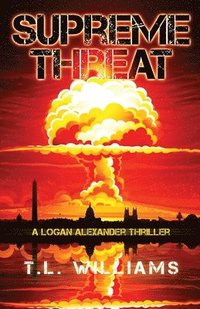 bokomslag Supreme Threat - A Logan Alexander Thriller