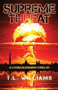 bokomslag Supreme Threat - A Logan Alexander Thriller