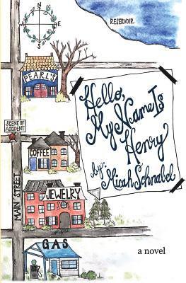 Micah Schnabel - Hello, My Name is Henry, Häftad