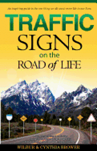 Traffic Signs on the Road of Life 1