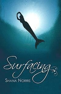 Shana Norris - Surfacing, Häftad