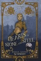 bokomslag Hearts of Stone and Steel