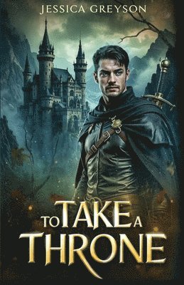 To Take a Throne