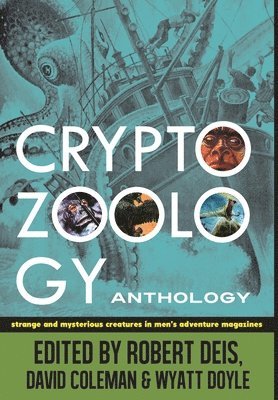 bokomslag Cryptozoology Anthology