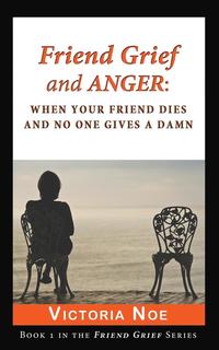 bokomslag Friend Grief and Anger