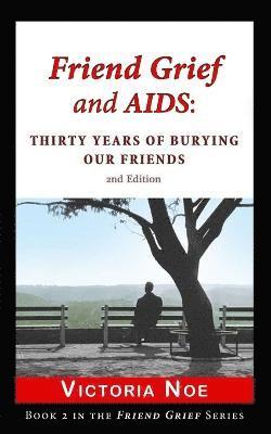 Friend Grief and AIDS 1