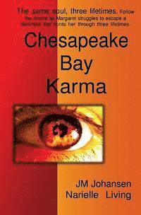 Chesapeake Bay Karma: Book One - The Amulet 1