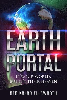 Earth Portal: It's our world, but it's their heaven 1