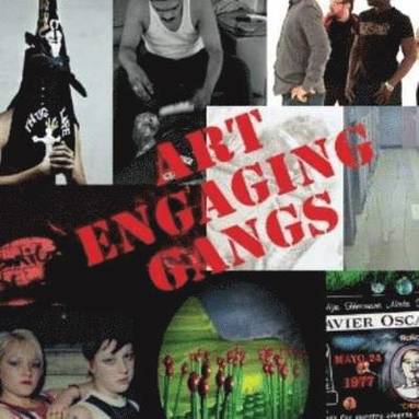 Holly Crawford - Art Engaging Gangs, Häftad