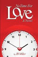 No Time For Love