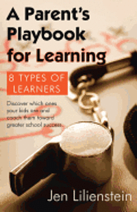 bokomslag Parent's Playbook for Learning: 8 Types of Learners