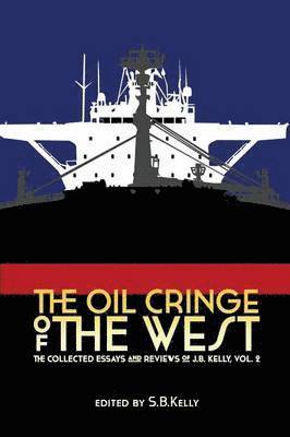 bokomslag Oil Cringe of the West