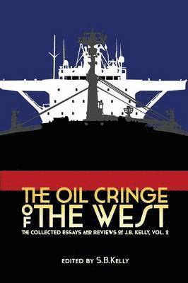 The Oil Cringe of the West 1