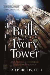 bokomslag Bully in the Ivory Tower