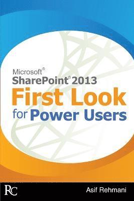 bokomslag SharePoint 2013 - First Look for Power Users