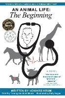 bokomslag An Animal Life: The Beginning