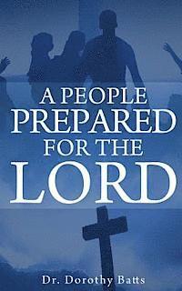 A People Prepared for the Lord 1