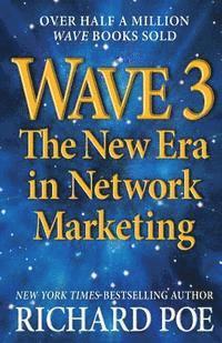 Wave 3: The New Era in Network Marketing