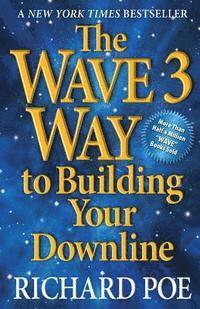 bokomslag The Wave 3 Way to Building Your Downline