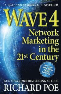 bokomslag Wave 4: Network Marketing in the 21st Century