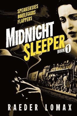 Midnight Sleeper 1