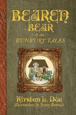 Bearen Bear and the Bunbury Tales 1