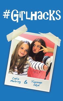 Topanga Skye, Catia Mehring - #Girlhacks, Häftad