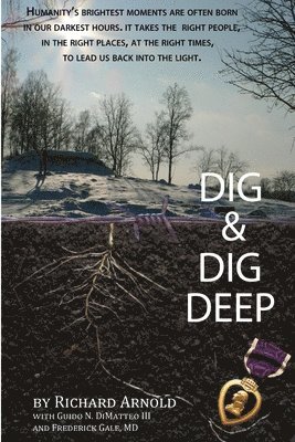 Richard Arnold - Dig & Dig Deep, Häftad